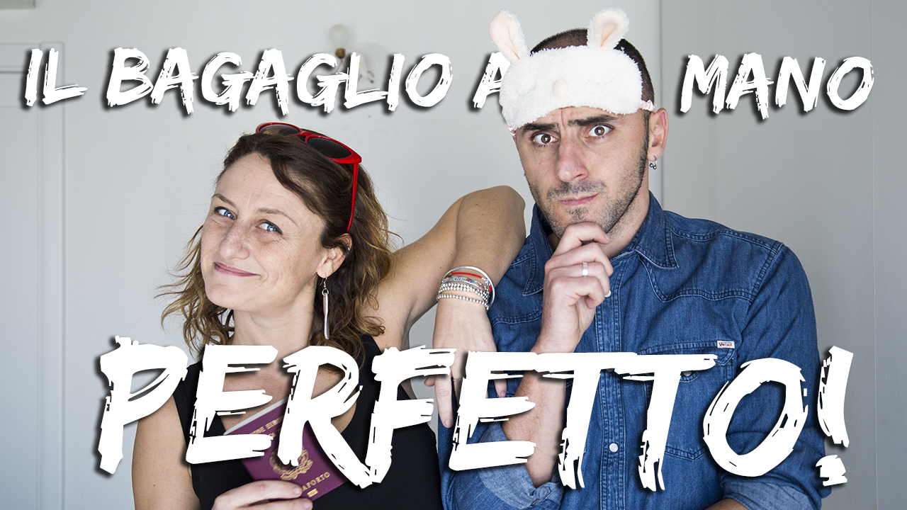 bagaglio a mano perfetto